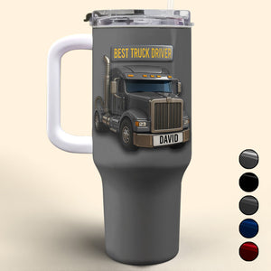 Best Truck Driver, Personalized 40oz Tumbler With Straw, Gift For Truck Drivers