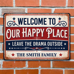 Welcome To Our Happy Place, Personalized Metal Sign, Gift For Family Independence Day Gift, 4th of July Gift Housewarming Gift