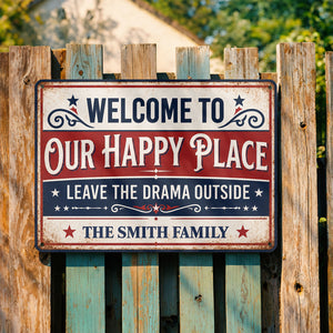 Welcome To Our Happy Place, Personalized Metal Sign, Gift For Family Independence Day Gift, 4th of July Gift Housewarming Gift