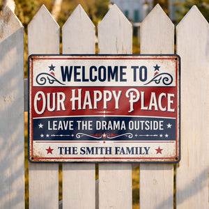 Welcome To Our Happy Place, Personalized Metal Sign, Gift For Family Independence Day Gift, 4th of July Gift Housewarming Gift