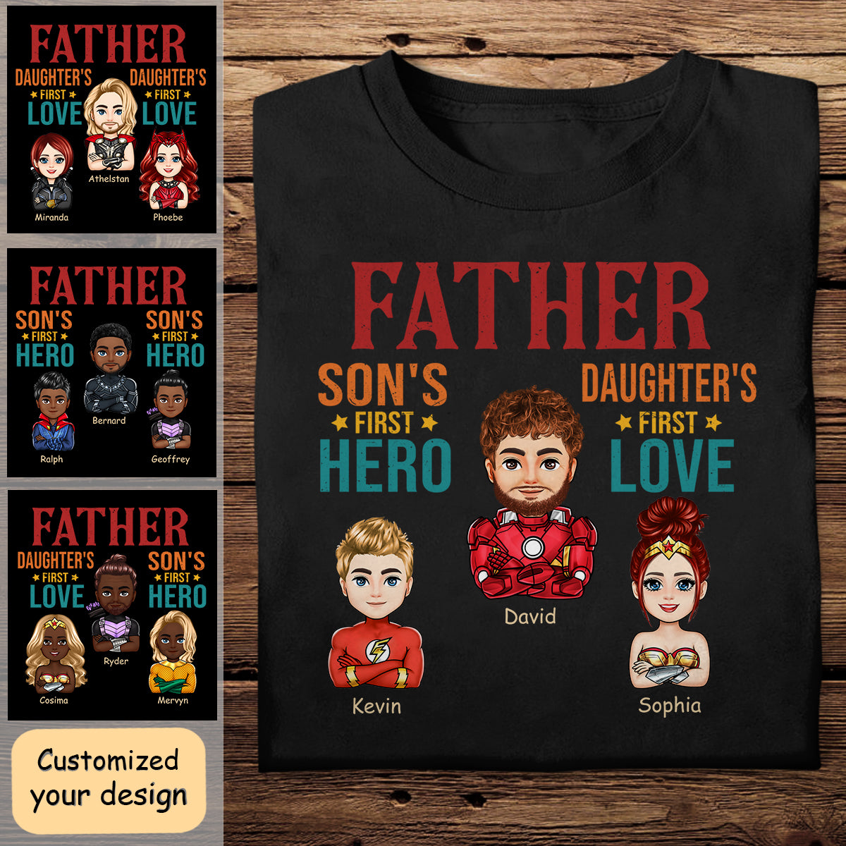 Father Son's First Hero Daughter's First Love - Personalized Apparel - Father's Day, Loving Gift For Father, Dad, Daddy