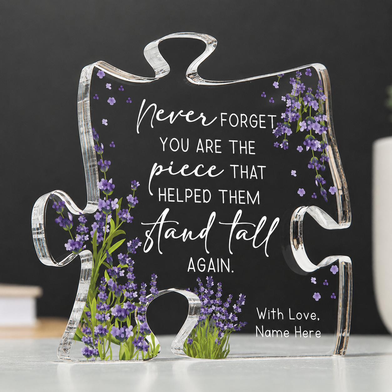 Physical Therapist Puzzle Plaque Never Forget You Helped Them Stand Tall Again PT Thank You Gift Custom Puzzle Acrylic Floral Design