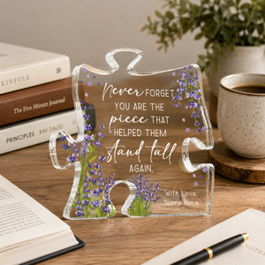 Physical Therapist Puzzle Plaque Never Forget You Helped Them Stand Tall Again PT Thank You Gift Custom Puzzle Acrylic Floral Design