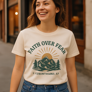 Faith Over Fear Christian T-Shirt Mountain Sunrise – Inspirational Bible Verse 2 Corinthians 5:7 Tee for Believers Faith%20Over%20Fear%20prompt%20%2330%20lifestyle%20mockup.png