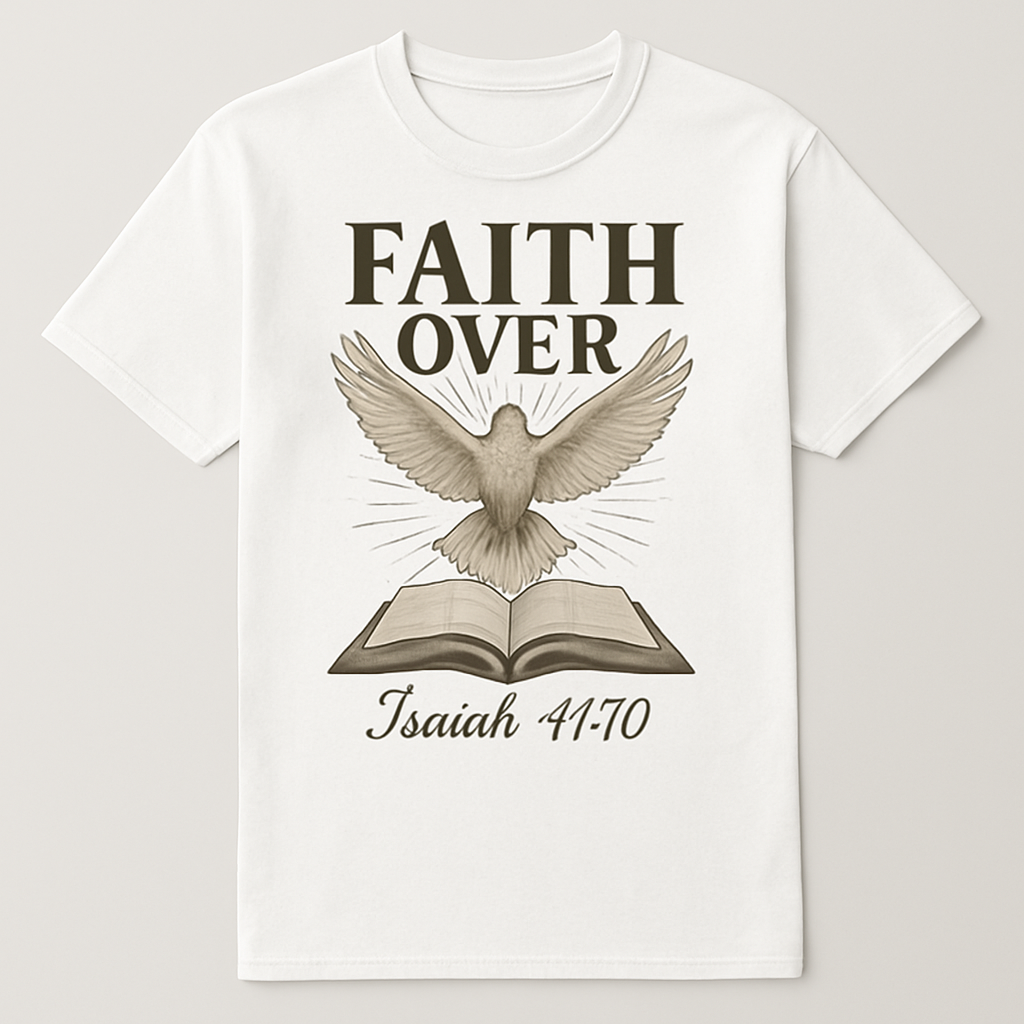 Faith Over Fear Isaiah 41:10 T-Shirt – Christian Dove & Bible Scripture Tee, Inspirational Religious Gift, Spiritual Apparel Faith%20Over%20Fear%20prompt%20%2332%20studio%20mockup.png