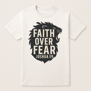 Faith Over Fear Christian T-Shirt – Lion Head Joshua 1:9 Bible Verse Tee, Inspirational Religious Apparel for Believers Faith%20Over%20Fear%20prompt%20%2334%20studio%20mockup.png
