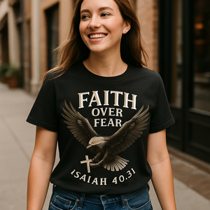 Faith Over Fear Isaiah 40:31 Eagle Christian T-Shirt – Inspirational Scripture Tee with Cross, Religious Gift, Spiritual Apparel Faith%20Over%20Fear%20prompt%20%2340%20lifestyle%20mockup.png