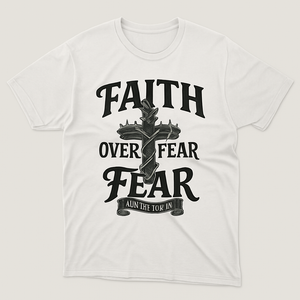 Faith Over Fear Christian T-Shirt – Bold Cross Thorn Design, John 16:33 Scripture Tee, Religious Inspiration Gift Faith%20Over%20Fear%20prompt%20%2342%20studio%20mockup.png