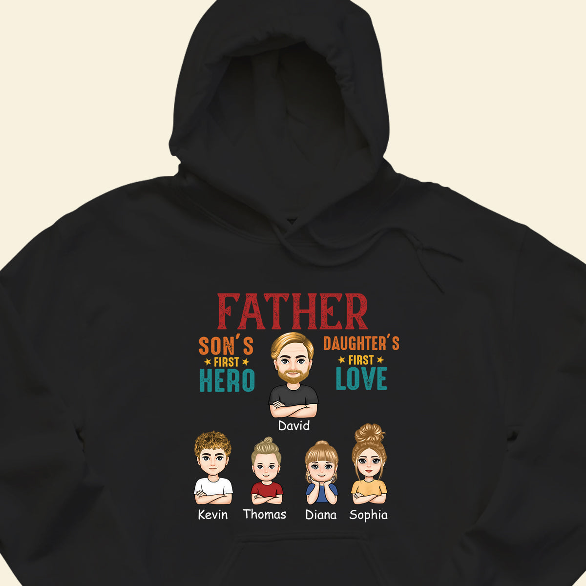 Father-Son's First Hero-Daughter's First Love - Personalized Apprael - Gift For Father