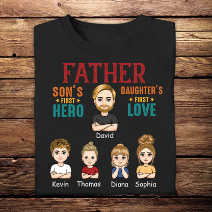Father-Son's First Hero-Daughter's First Love - Personalized Apprael - Gift For Father