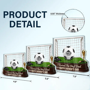 Game Day We Scored The Best Dad - Personalized Custom Shaped Acrylic Plaque