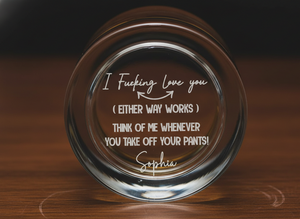 I F-king Love You, Personalized Whiskey Glass, Funny Handmade Anniversary Belt Gift For Boyfriend, Husband, Custom Whiskey Glass