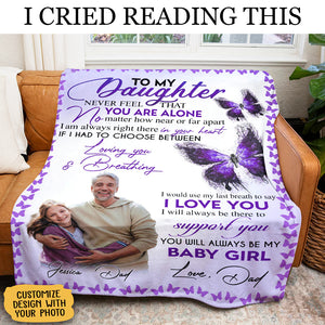 Gift For Daughter Blanket, Purple Butterfly To My Daughter Never Feel That You Are Alone - Love From Dad Live Preview
