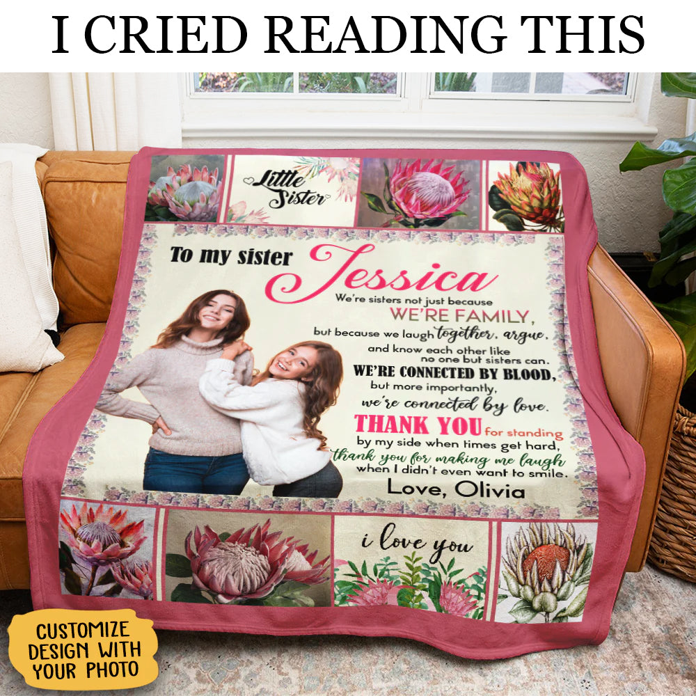 Gift For Sister Blanket, My Sister Protea Flower Connected By Love Gift From Sister Fleece Blanket