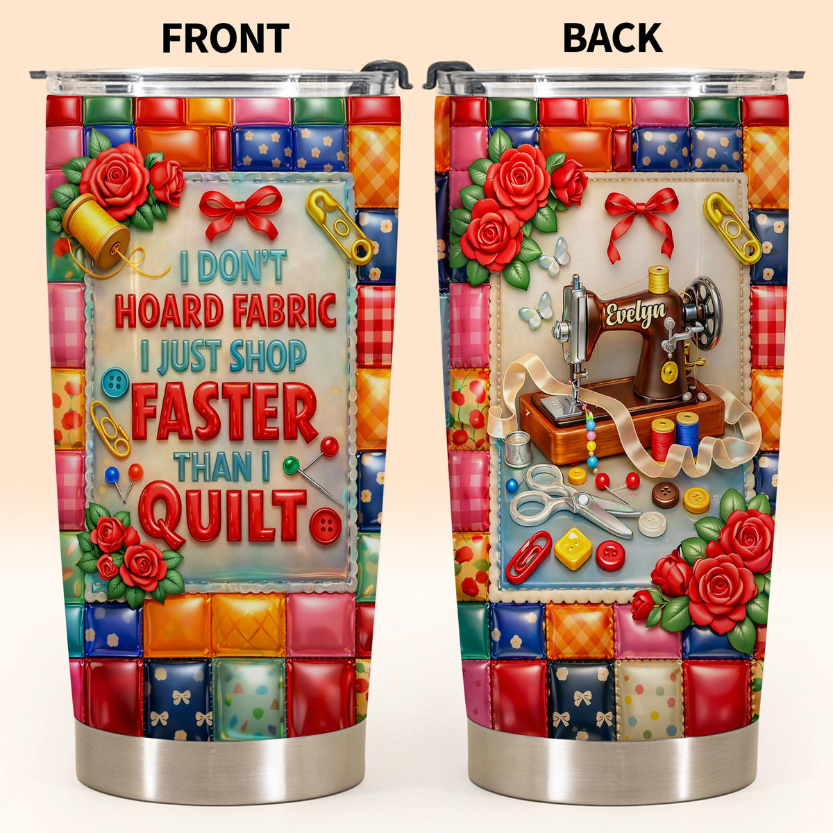 I Don't Hoard Fabric, Personalized 20oz 30oz Tumbler, Gift For Quilters