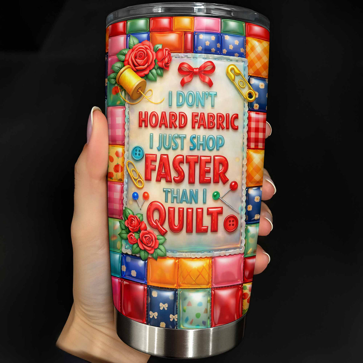 I Don't Hoard Fabric, Personalized 20oz 30oz Tumbler, Gift For Quilters