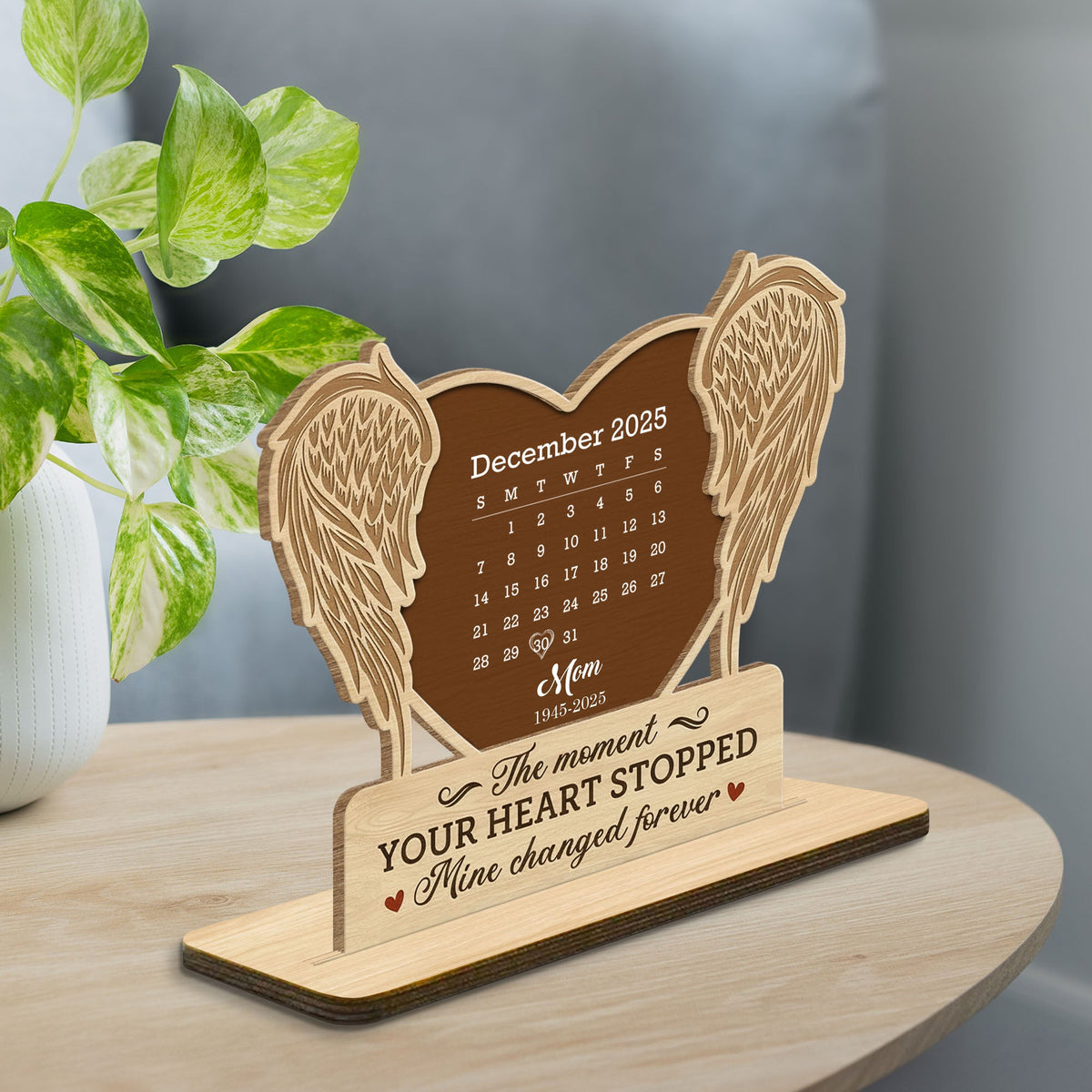 The Moment Your Heart Stopped, Angel Wings and Calendar, Wood Plaque, Gift For Bereaved