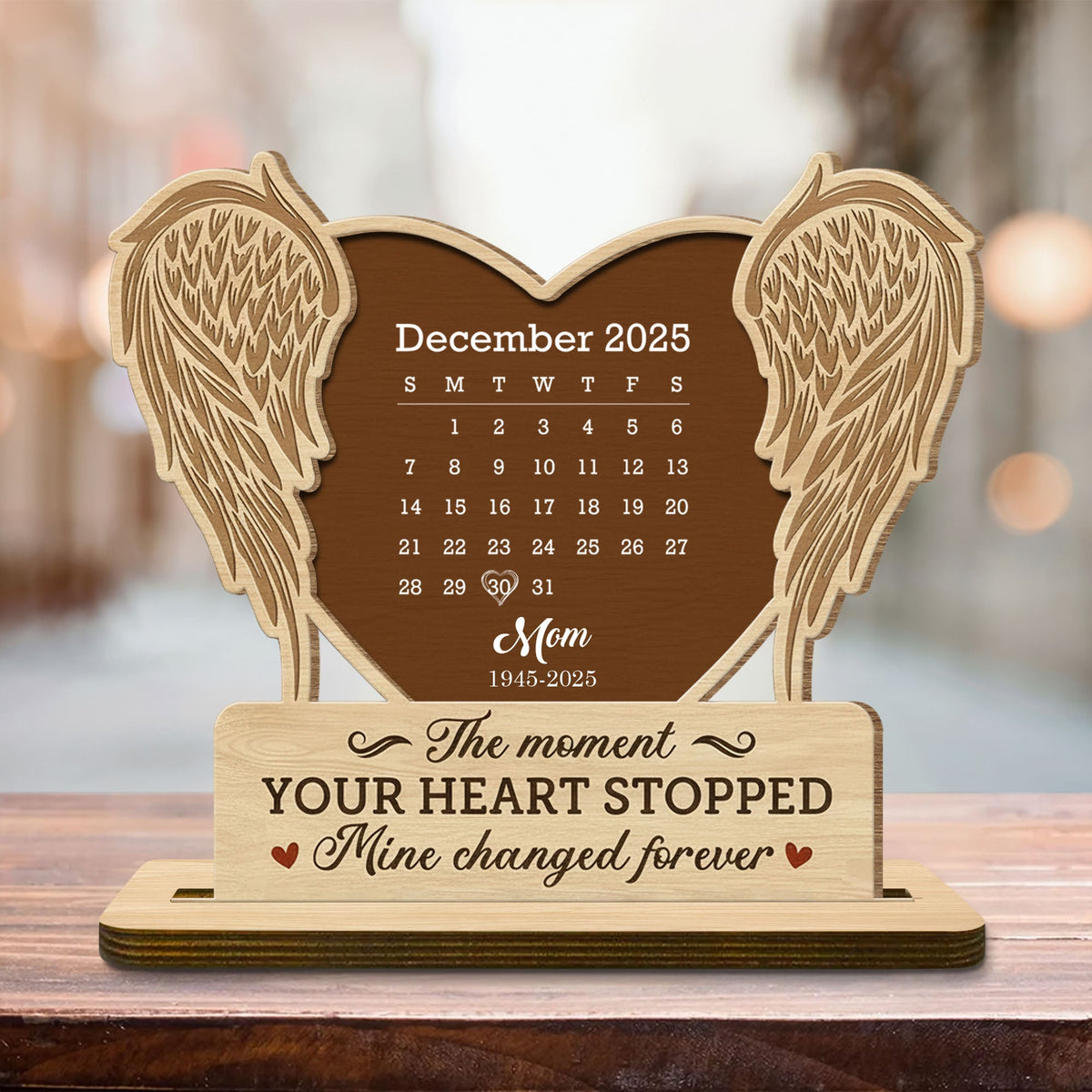 The Moment Your Heart Stopped, Angel Wings and Calendar, Wood Plaque, Gift For Bereaved