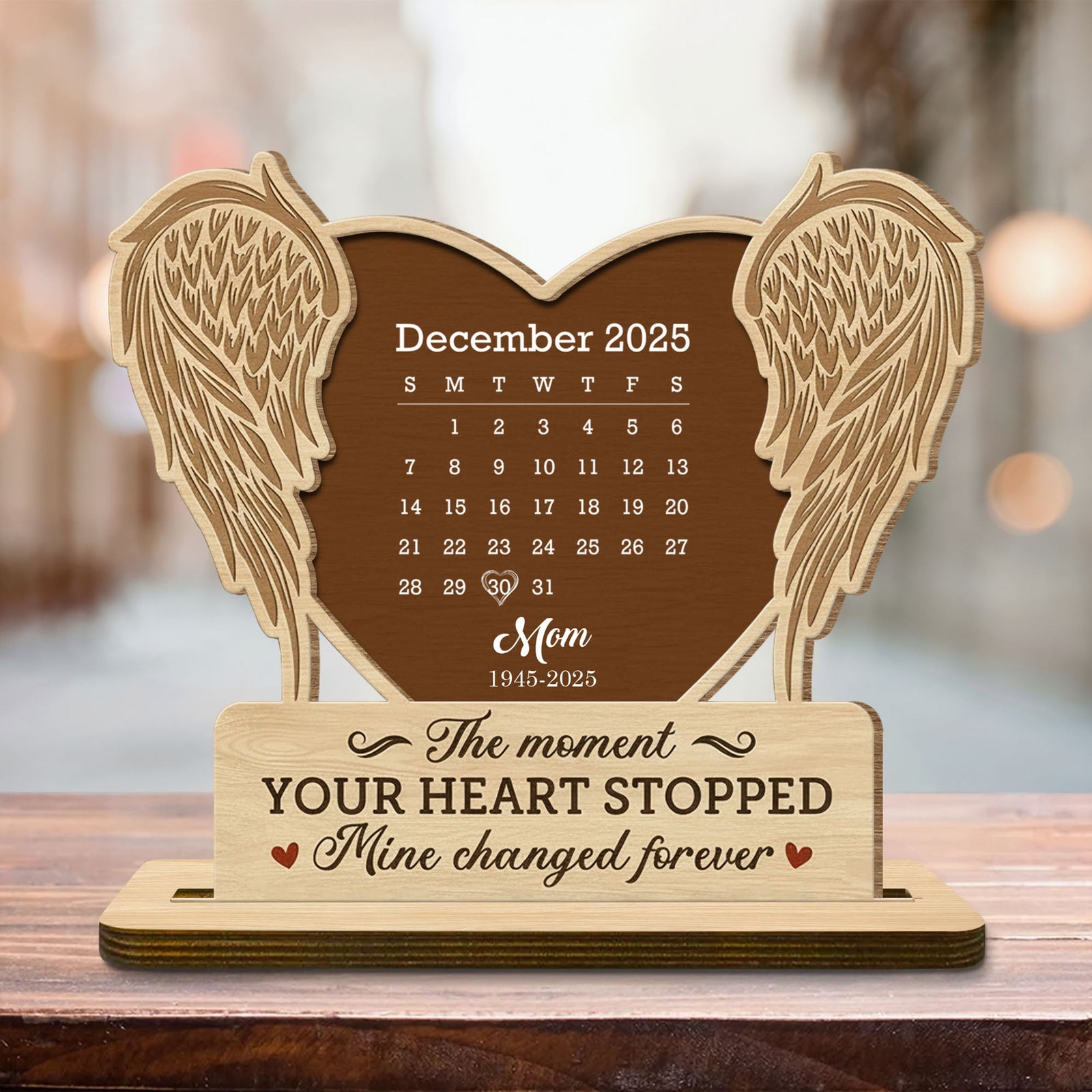The Moment Your Heart Stopped, Angel Wings and Calendar, Wood Plaque, Gift For Bereaved