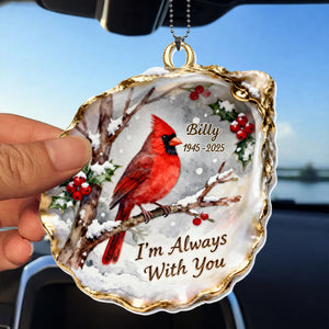 I'm Always With You, Cardinal And Berries Ornament, Gift For Family and Bird Watchers