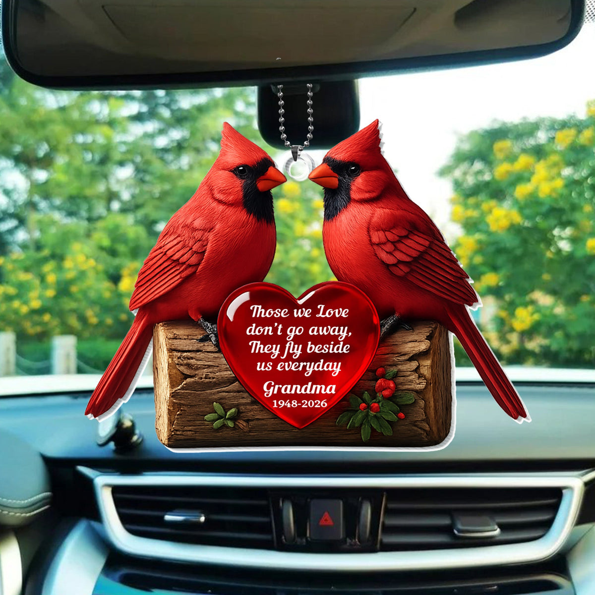 Those We Love Don't Go Away,Cardinals Heart Design, Custom Acrylic Ornament, Gift For Family And Nature Lovers