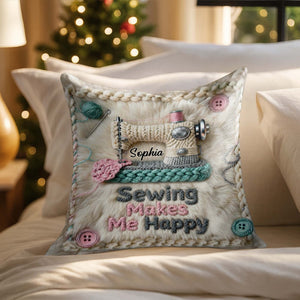 Sewing Makes Me Happy Pillow With Yarn And Buttons, Personalized Custom Pillow, Gift For Craft Lovers And Hobbyists