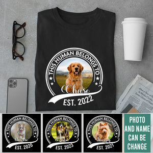 Human Belongs To Pet - Personalized Custom Shirt