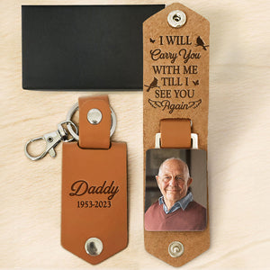 I Will Carry You With Me - Personalized Photo Keychain