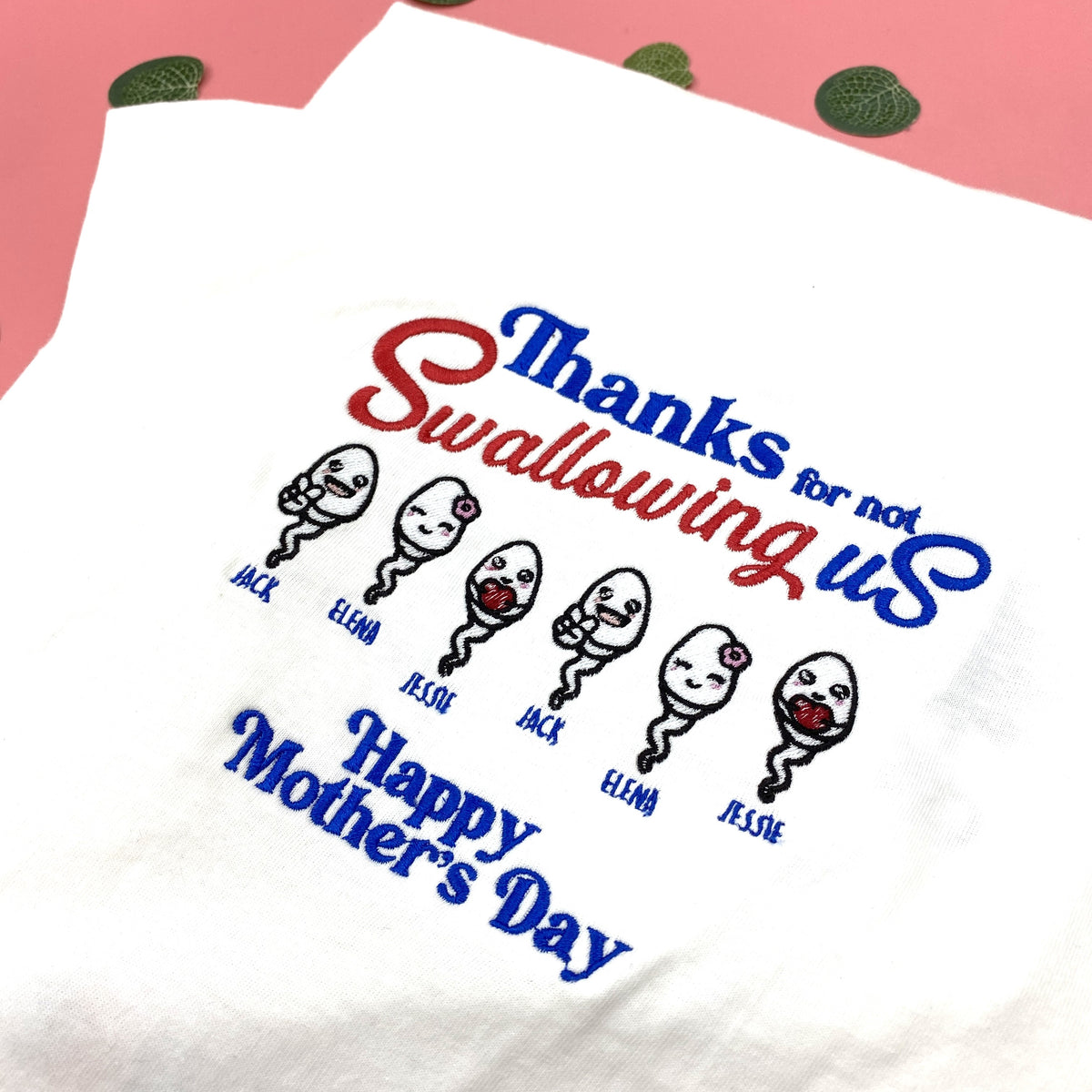 Thanks For Not Swallowing Us Embroidered Personalized Shirt