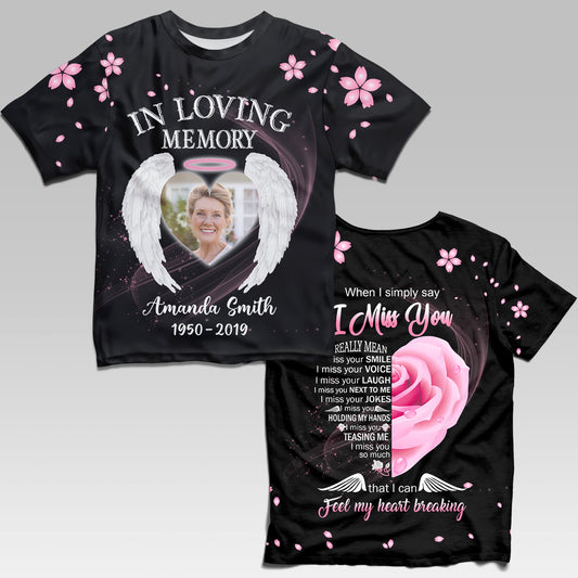I Miss You Personalized Photo 3D All Over Print Shirt Memorial Gift
