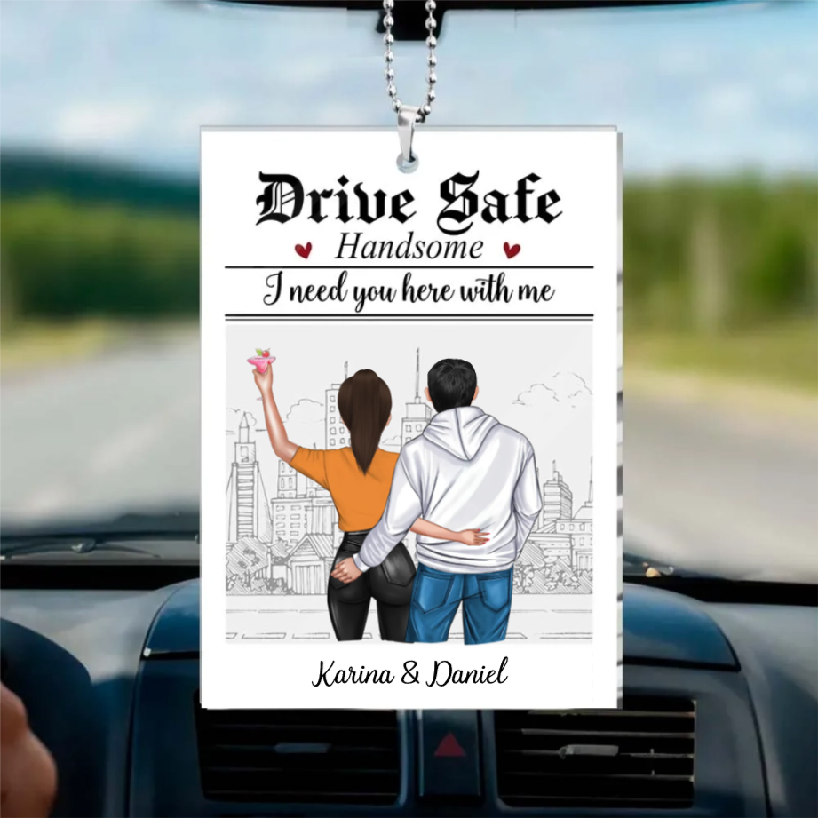 I Need You Here With Me - Personalized Car Ornament - Gift For Boyfriend, Anniversary Gift, Valentine's Gift
