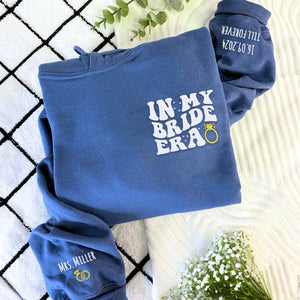 Embroidered In My Bride Era Sweatshirt or Hoodie, Bridal and Engagement Sweatshirt Crewneck, Wedding gift, Honey moon Shirt