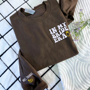 Embroidered In My Bride Era Sweatshirt or Hoodie, Bridal and Engagement Sweatshirt Crewneck, Wedding gift, Honey moon Shirt