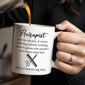 Hairapist Creative Genius Who Touches Hearts, Coffee Mug, Gift For Beauticians and Stylists