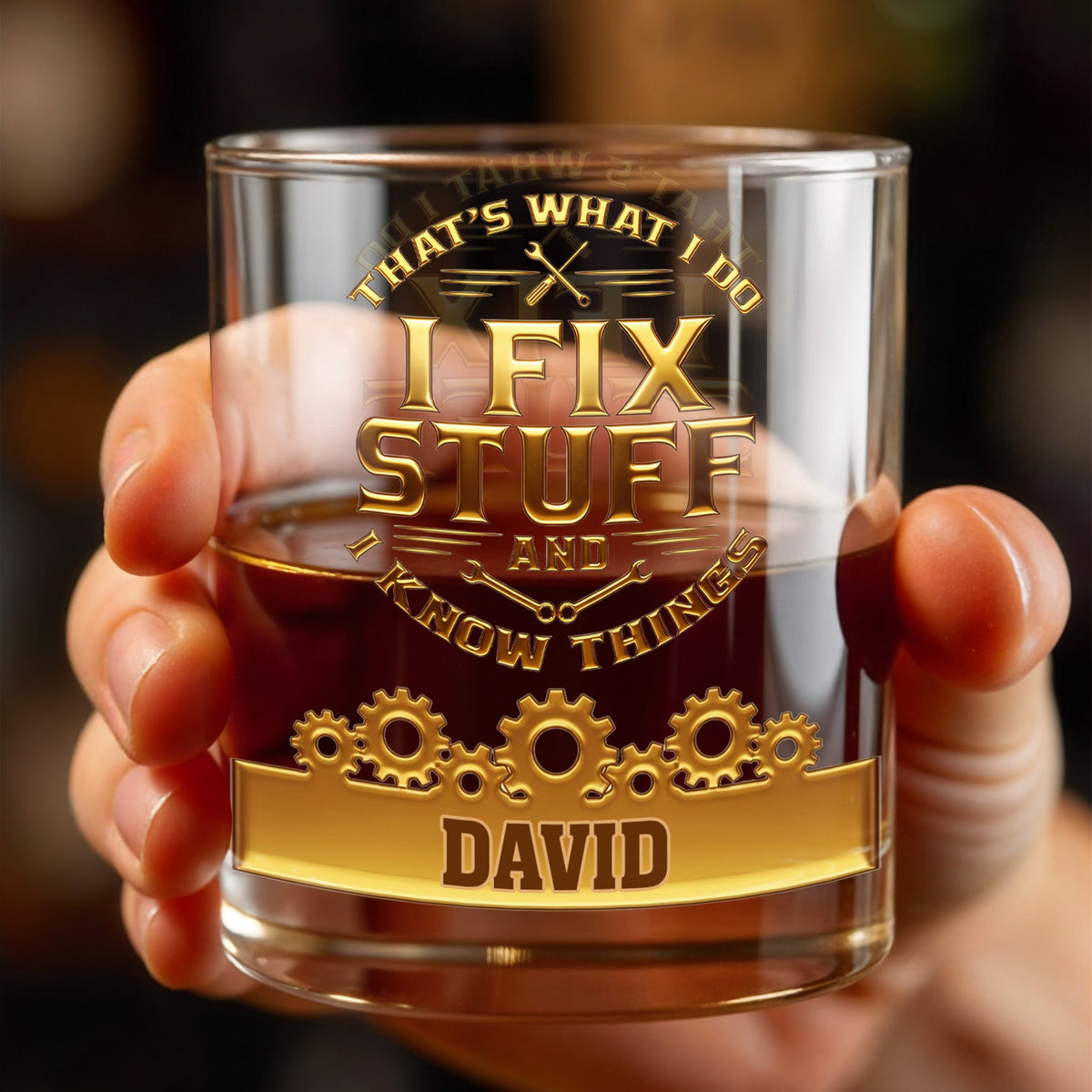 I Fix Stuff And I Know Things, Gears and Tools Design, Whiskey Glass, Gift For Handyman and DIY Enthusiasts