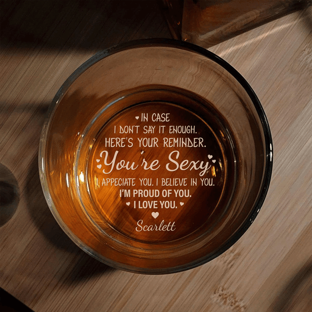You're Sexy Anniversary Gift Perfect gift for couple Personalized Engraved Whiskey Glass