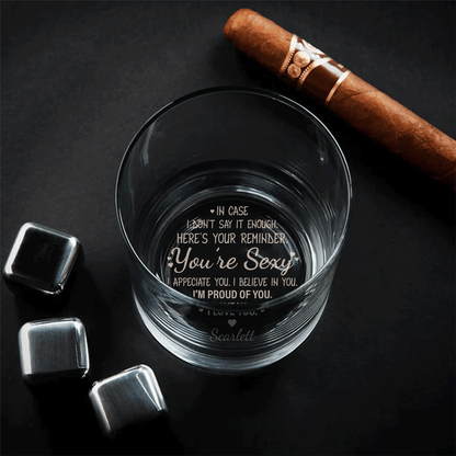 You're Sexy Anniversary Gift Perfect gift for couple Personalized Engraved Whiskey Glass