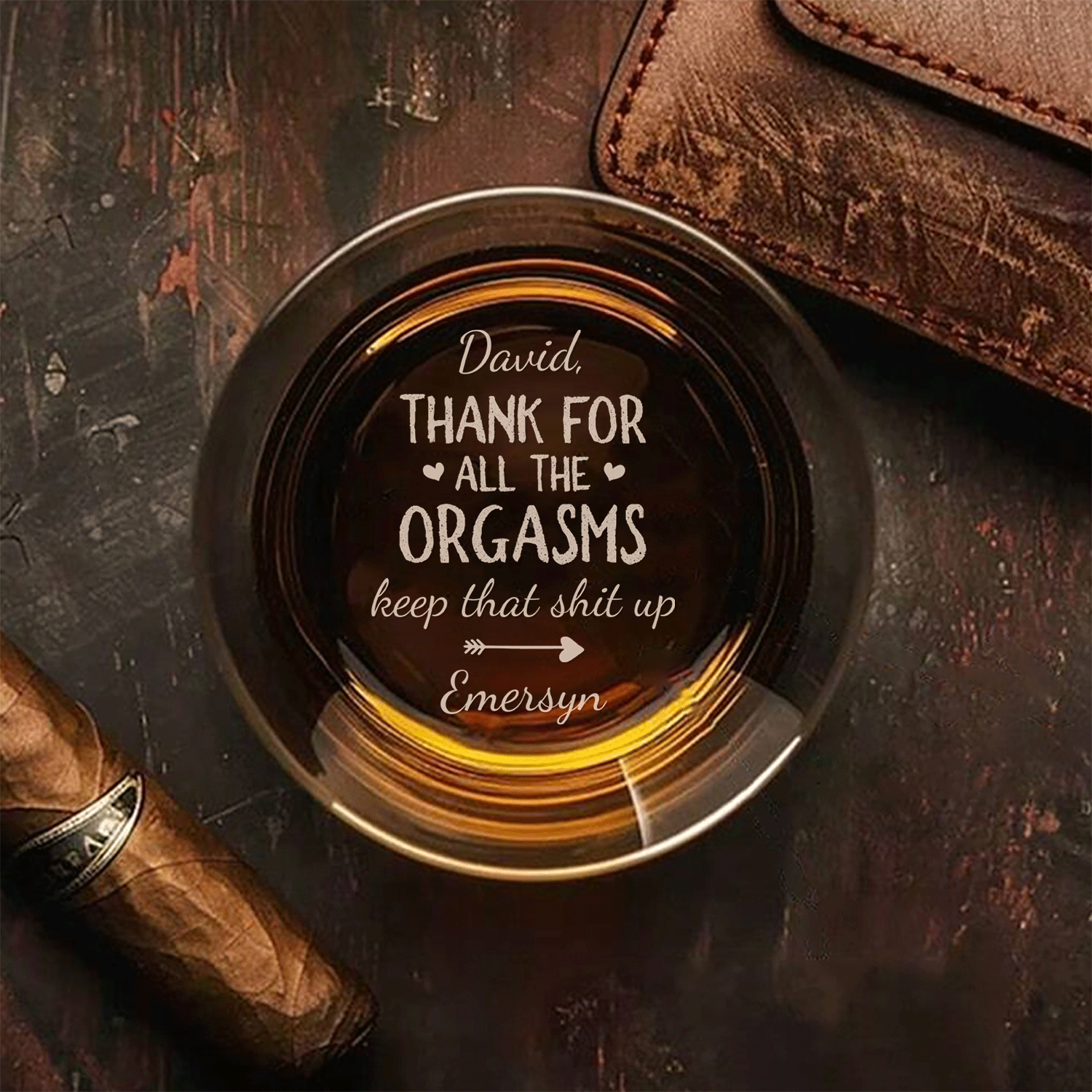 Thanks For All The Orgasms - Personalized Engraved Whiskey Glass Anniversary Gift For Him, Couple Gift Valentine's Day Gift