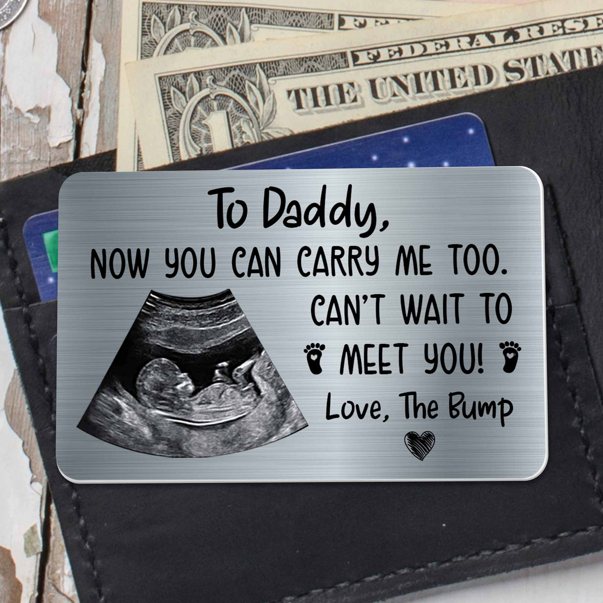To Daddy Now You Can Carry Me Too, Aluminum Wallet Card, Gift For Expectant Fathers