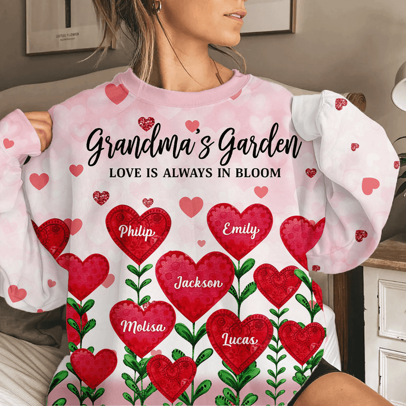 Auntie Mom Grandma's Garden Loads Of Sweet Heart Kids, Love Is Always In Bloom Personalized 3D Sweatshirt 3D Shirt All over print shirt for her