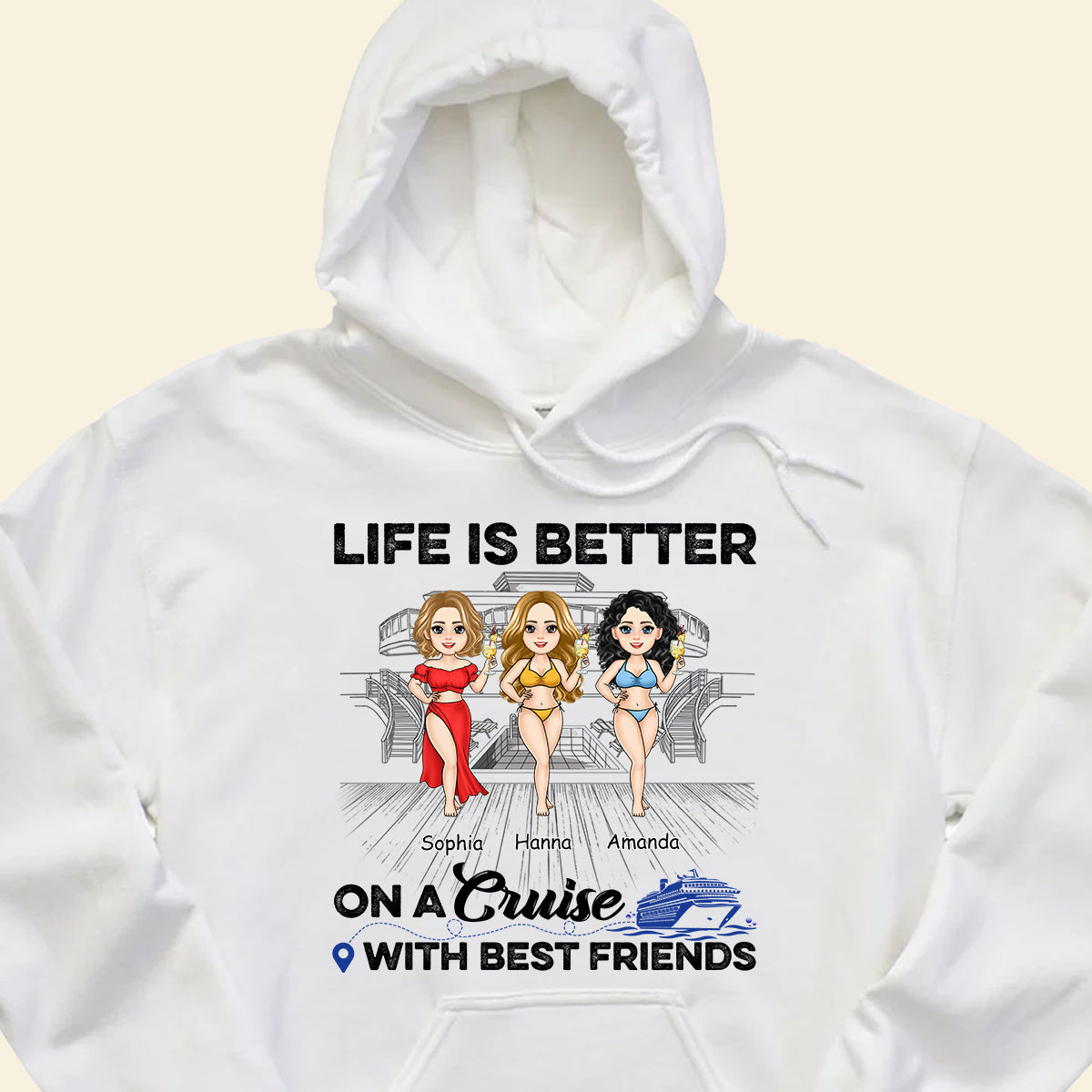 Life Is Better On A Cruise - Personalized Apparel - Gift For Friends, Beach, Summer Vacation