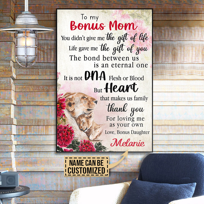 Life Gave Me The Gift of You Personalized Lion Daughter To Step Mom It Is Not DNA Custom Poster