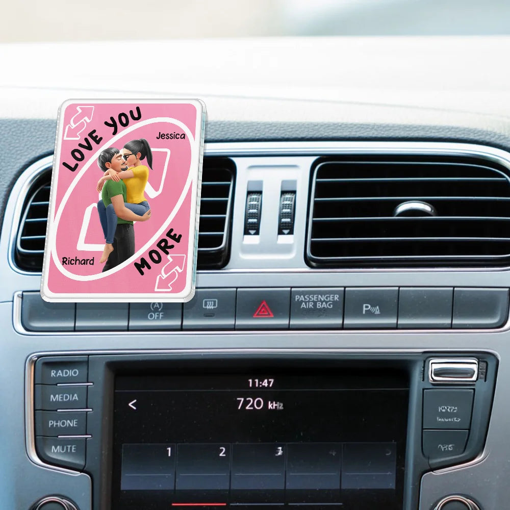 Love You More Reverse Card - Personalized Acrylic Car Vent Clip