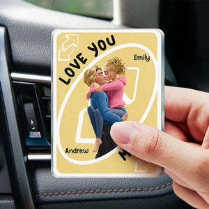Love You More Reverse Card - Personalized Acrylic Car Vent Clip