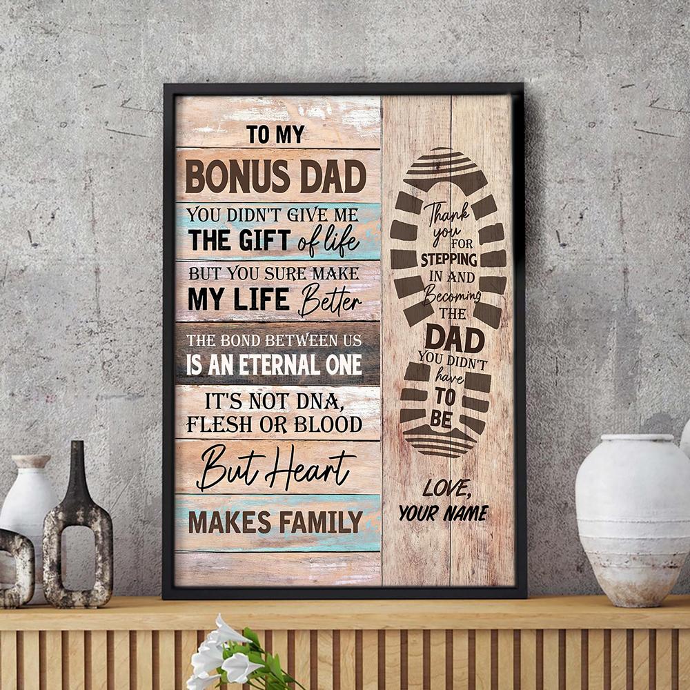 Thank You For Stepping In and Becoming The Dad Personalized Gift For Bonus Dad Heart Makes Family Poster Canvas Father's Day Gift