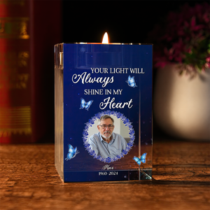 Your Light Will Always Shine In My Heart - Personalized Crystal Candle Holder