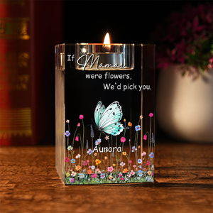 If Mama Were Flowers - Personalized Crystal Candle Holder