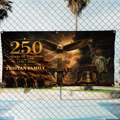 250 Years Of Freedom 1776-2026 - Personalized Banner MK-2_1.png