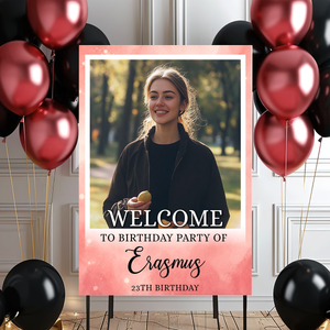 Welcome To The Party - Birthday Sign - Custom Name & Photo Sign - Birthday Party Welcome Sign