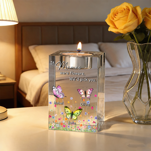 If Mama Were Flowers - Personalized Crystal Candle Holder